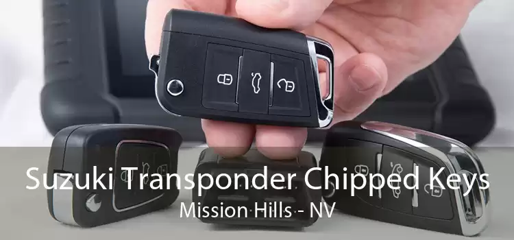 Suzuki Transponder Chipped Keys Mission Hills - NV