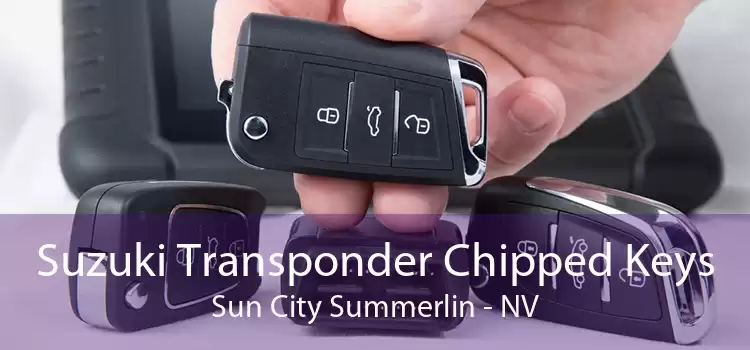 Suzuki Transponder Chipped Keys Sun City Summerlin - NV