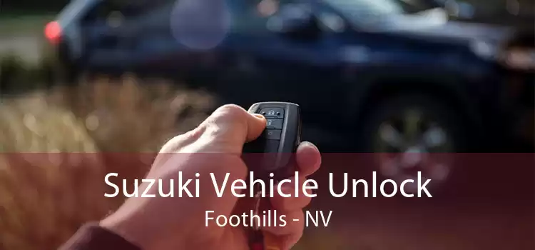 Suzuki Vehicle Unlock Foothills - NV