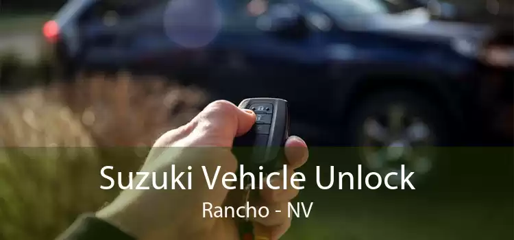 Suzuki Vehicle Unlock Rancho - NV