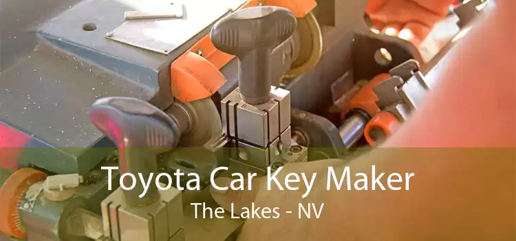 Toyota Car Key Maker The Lakes - NV