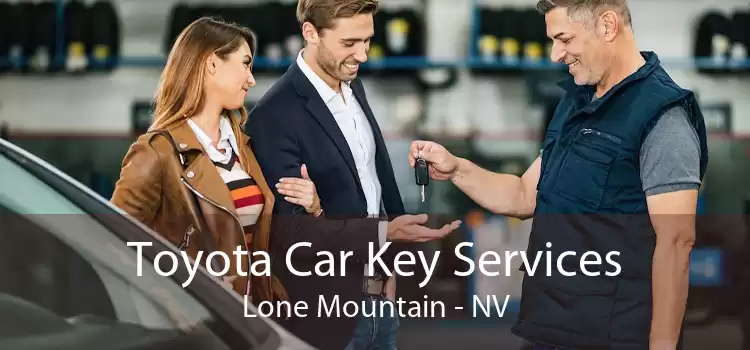 Toyota Car Key Services Lone Mountain - NV