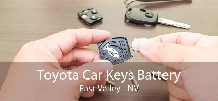 Toyota Car Keys Battery East Valley - NV