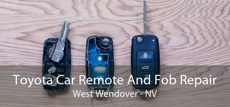 Toyota Car Remote And Fob Repair West Wendover - NV