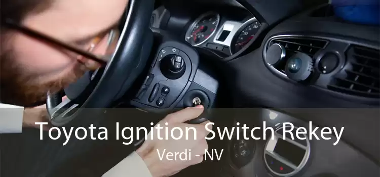 Toyota Ignition Switch Rekey Verdi - NV