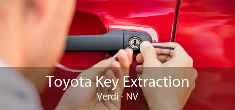 Toyota Key Extraction Verdi - NV