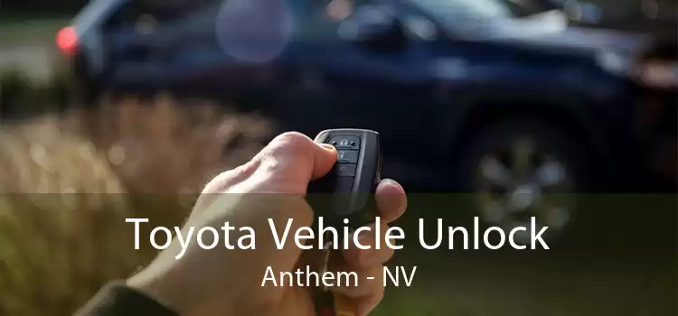 Toyota Vehicle Unlock Anthem - NV