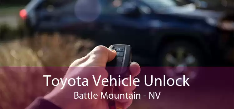 Toyota Vehicle Unlock Battle Mountain - NV