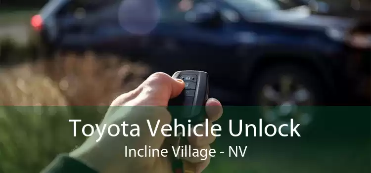 Toyota Vehicle Unlock Incline Village - NV