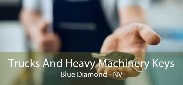 Trucks And Heavy Machinery Keys Blue Diamond - NV