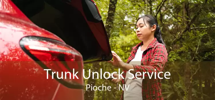 Trunk Unlock Service Pioche - NV
