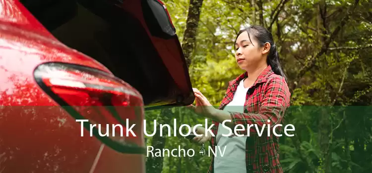 Trunk Unlock Service Rancho - NV
