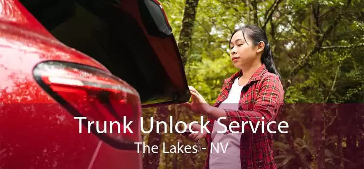 Trunk Unlock Service The Lakes - NV