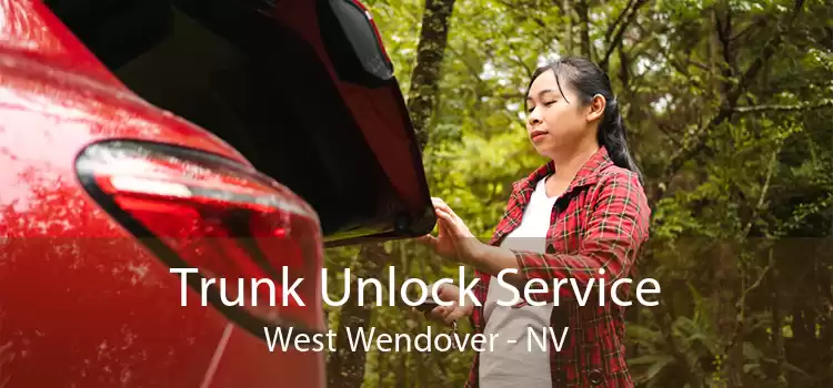 Trunk Unlock Service West Wendover - NV