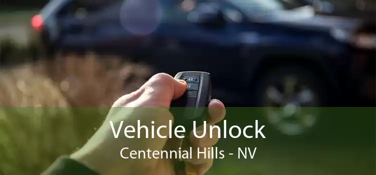 Vehicle Unlock Centennial Hills - NV