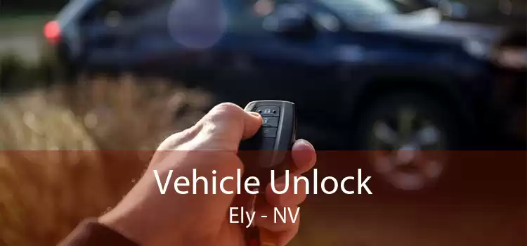 Vehicle Unlock Ely - NV