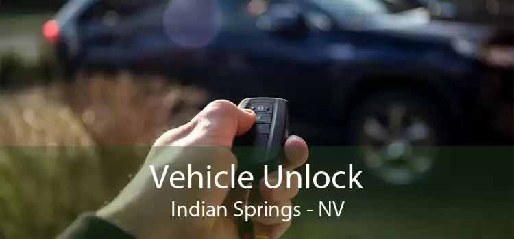 Vehicle Unlock Indian Springs - NV