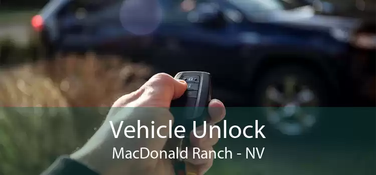 Vehicle Unlock MacDonald Ranch - NV