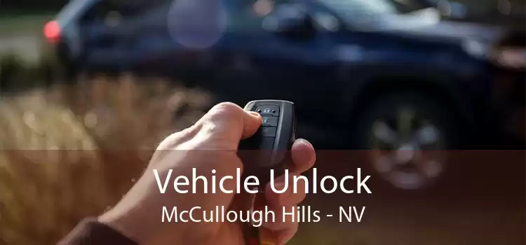 Vehicle Unlock McCullough Hills - NV