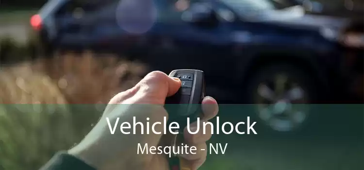 Vehicle Unlock Mesquite - NV
