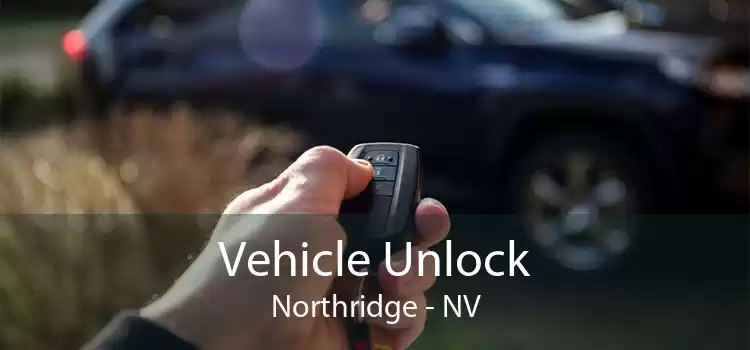 Vehicle Unlock Northridge - NV