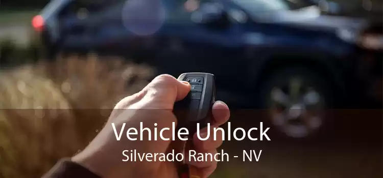 Vehicle Unlock Silverado Ranch - NV