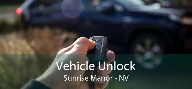 Vehicle Unlock Sunrise Manor - NV