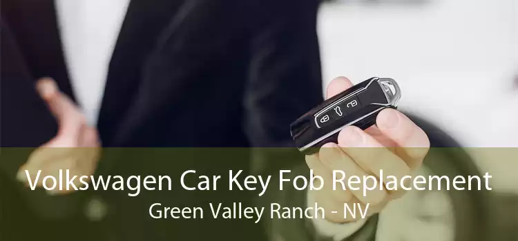 Volkswagen Car Key Fob Replacement Green Valley Ranch - NV