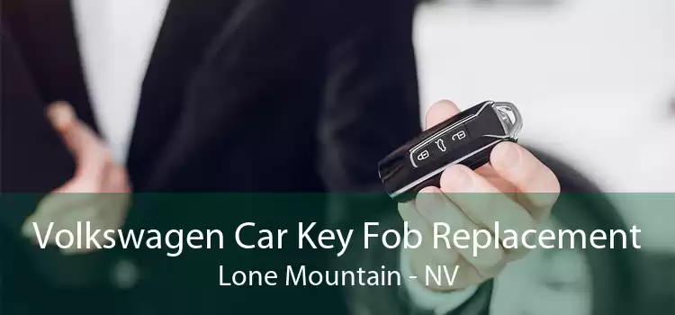 Volkswagen Car Key Fob Replacement Lone Mountain - NV