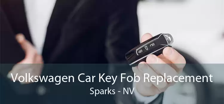 Volkswagen Car Key Fob Replacement Sparks - NV