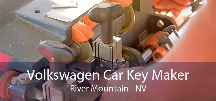 Volkswagen Car Key Maker River Mountain - NV