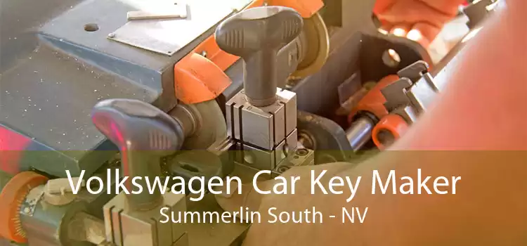 Volkswagen Car Key Maker Summerlin South - NV