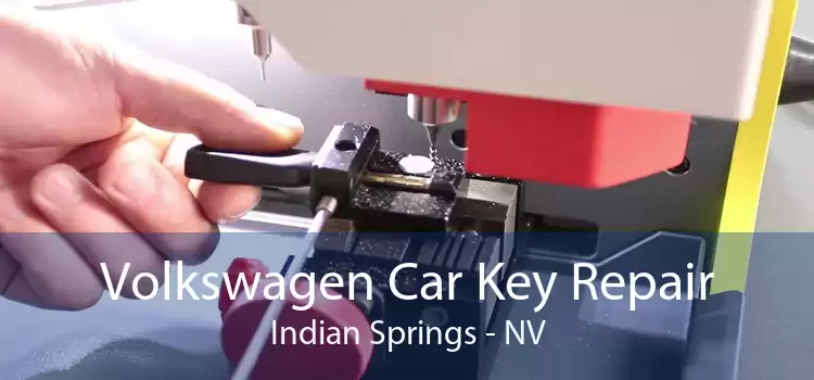 Volkswagen Car Key Repair Indian Springs - NV