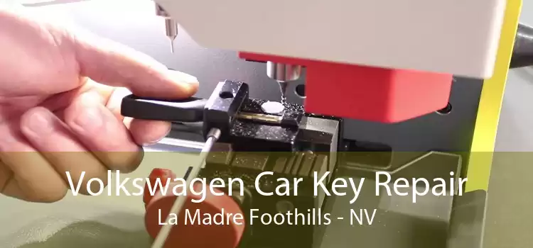 Volkswagen Car Key Repair La Madre Foothills - NV