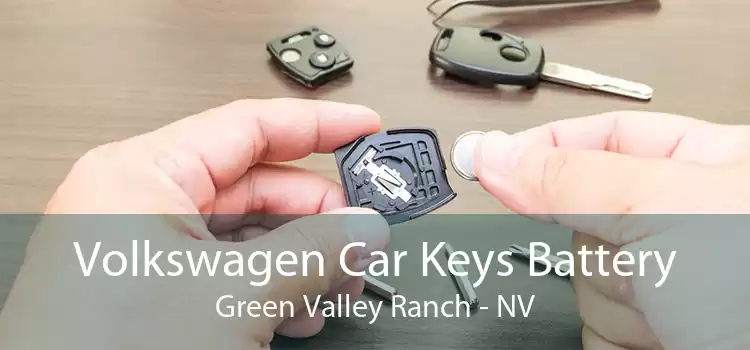 Volkswagen Car Keys Battery Green Valley Ranch - NV