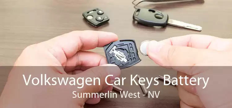 Volkswagen Car Keys Battery Summerlin West - NV