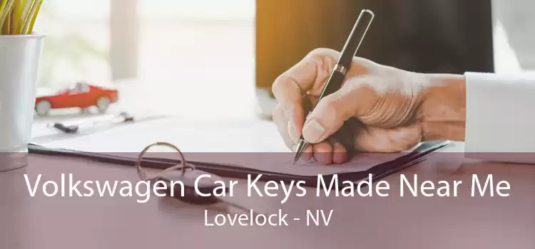 Volkswagen Car Keys Made Near Me Lovelock - NV