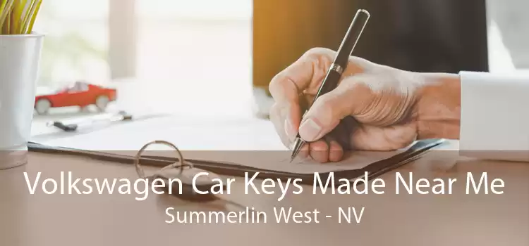 Volkswagen Car Keys Made Near Me Summerlin West - NV