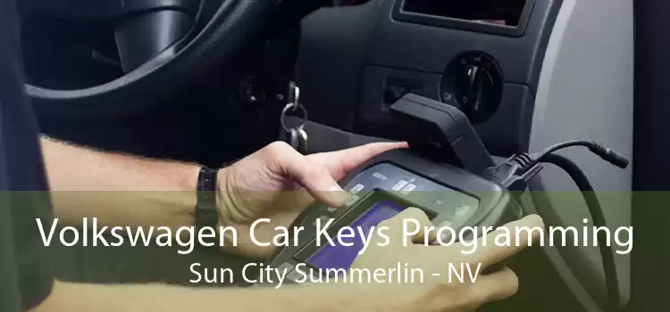 Volkswagen Car Keys Programming Sun City Summerlin - NV