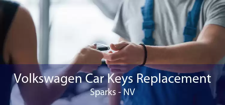 Volkswagen Car Keys Replacement Sparks - NV