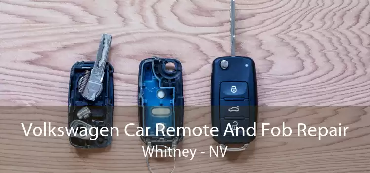 Volkswagen Car Remote And Fob Repair Whitney - NV