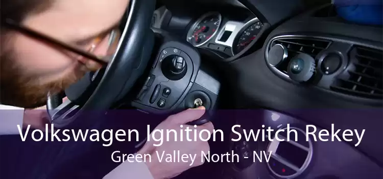 Volkswagen Ignition Switch Rekey Green Valley North - NV