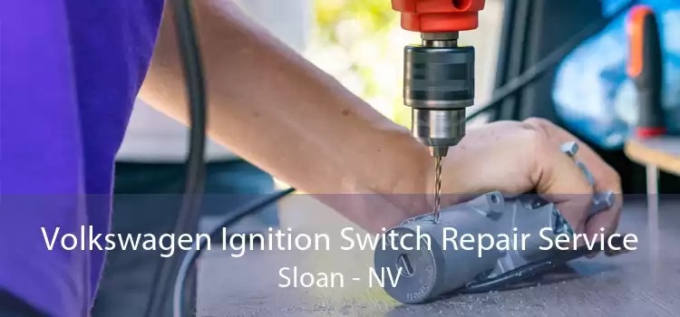 Volkswagen Ignition Switch Repair Service Sloan - NV