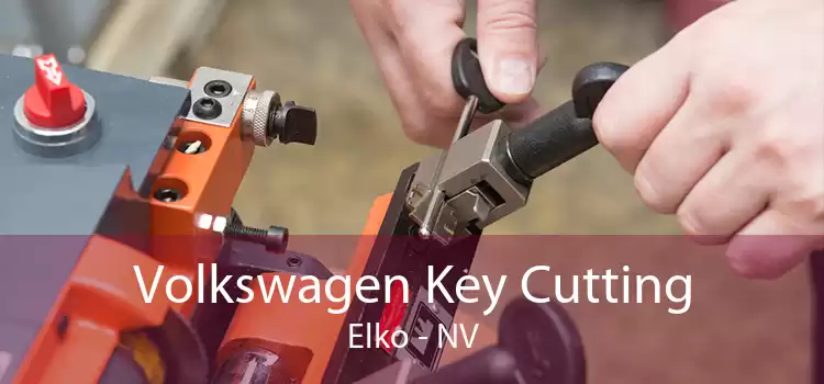 Volkswagen Key Cutting Elko - NV