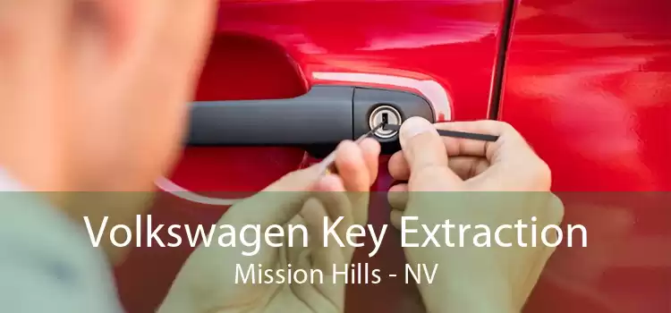 Volkswagen Key Extraction Mission Hills - NV