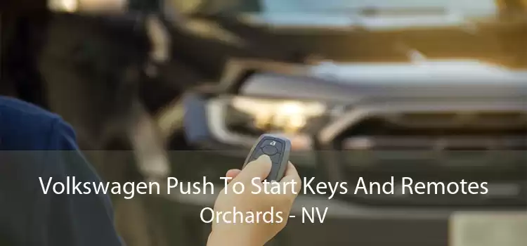 Volkswagen Push To Start Keys And Remotes Orchards - NV