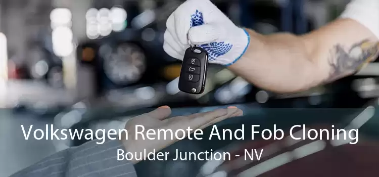Volkswagen Remote And Fob Cloning Boulder Junction - NV