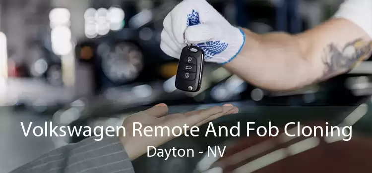 Volkswagen Remote And Fob Cloning Dayton - NV