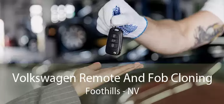 Volkswagen Remote And Fob Cloning Foothills - NV