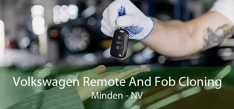 Volkswagen Remote And Fob Cloning Minden - NV